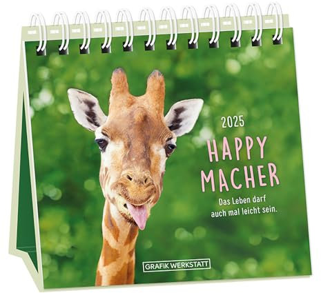 Tischkalender - Happymacher - Kalender 2025 - Grafik-Werkstatt-Verlag - Monatsplaner mit praktischem Aufsteller und Spiralbindung - 16 cm x 15 cm