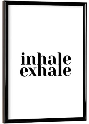 artboxONE Poster mit schwarzem Rahmen 18x13 cm Typografie Inhale Exhale Quote - Bild Inhale Inhale Kundalini