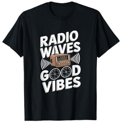 Radio Waves And Good Vibes Funny HAM Radio T-Shirt