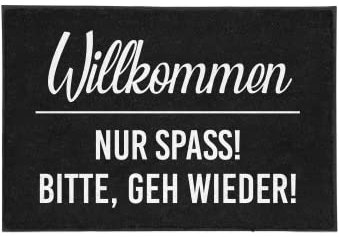 TassenTicker - Fußmatte mit Spruch - Willkommen. Nur Spass! Bitte, GEH Wieder! - innen & außen - waschbar - Geschenkidee - Waschmaschinen geeignet - Türmatte