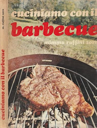 Cuciniamo con il barbecue.