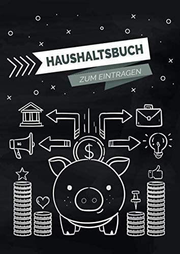 Haushaltsbuch zum Eintragen: A4 Buch mit 110 vorgedruckten Tabellen für deine Finanzplanung. | Vorlagen für Jahresübersicht, bevorstehende Ausgaben ... mit vollständigem Überblick der Finanzen