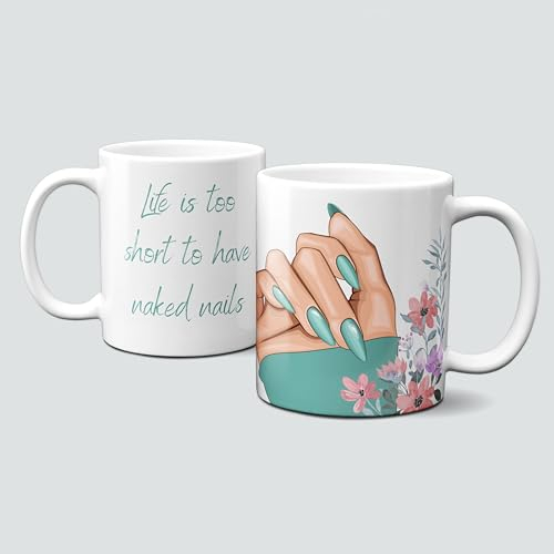 online-hut - Tasse - Kaffeebecher - Beauty - Tasse mit Spruch - life is to short to have naked nails - NL03