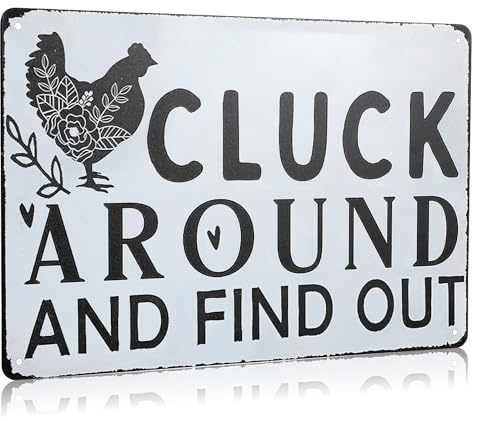 Lustiges Hühnerstall-Schild Cluck Around and Find Out, Blechschild für Zuhause, Bauernhof, Küche, Bauernhaus, Dekoration, 30,5 x 20,3 cm