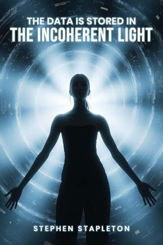 The Data is Stored in the Incoherent Light: [The Patient File]