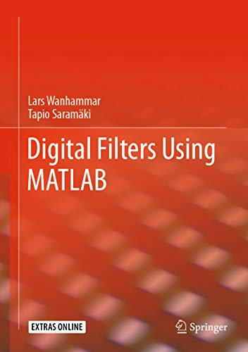 Digital Filters Using MATLAB (Engineering) (English Edition)