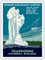 Pacifica Island Art - Yellowstone Nationalpark - Old Faithful Geysir - Förster Naturschutzdienst - Retro Reise Plakat von Work Projects Administration (WPA) c.1938 - Kunstdruck 23 x 31 cm