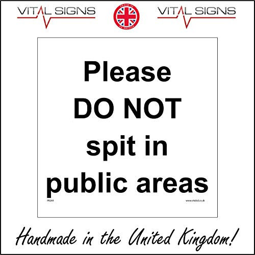 PR269 Please Do Not Spit In Public Areas Sign Clean Hygiene Health safety virus 1200mm x 1200mm 3mm Standard Foamex Foamboard