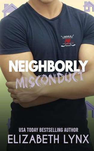 Neighborly Misconduct (Blue Ridge Mountain Hockey, Band 3)