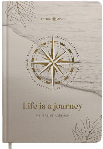 LEBENSKOMPASS® Reisetagebuch Journey zum ausfüllen A5 Platz für 50 Erinnerungen selberschreiben - Reisedokumentation & Achtsamkeitsübungen - Tagebuch für den Urlaub zur Organisation (Pro)