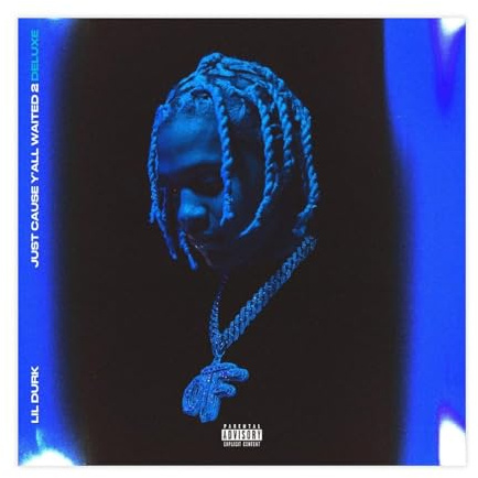 NTRECS Lil Durk Just Cause Y'all Waited 2 Albumcover-Poster, 1 Leinwand-Poster, Wandkunst, Dekordruck, Bild Gemälde für Wohnzimmer, Schlafzimmer, Dekoration, ungerahmt, 30 x 30 cm