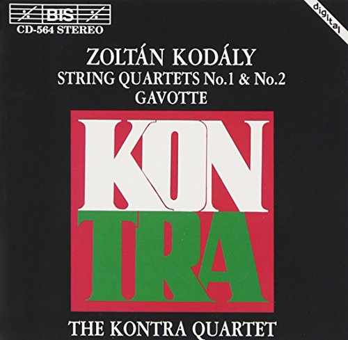 Zoltan Kodaly: String Quartets No.1 & No.2, Gavotte
