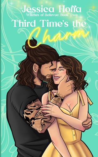 Third Time's the Charm (Witches of Bellevue, Band 2)