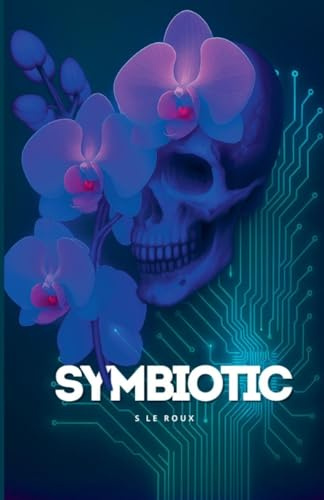 Symbiotic (Nova Chronicles, Band 3)