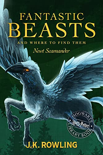 Fantastic Beasts and Where to Find Them: A Harry Potter Hogwarts Library Book (English Edition)