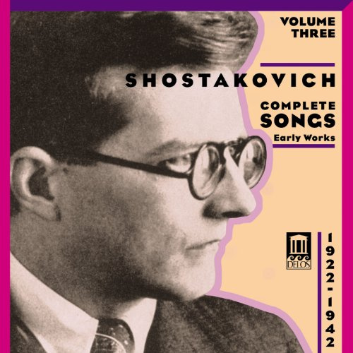 Shostakovich Lieder Vol.3