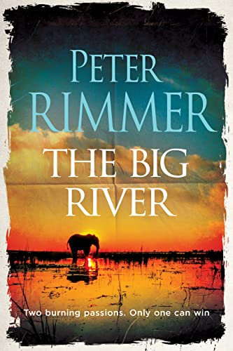 The Big River: Two burning passions. Only one can win.