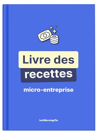 Livre des recettes micro-entreprise | Registre auto-entrepreneur obligatoire | Suivi CA mensuel, trimestriel & annuel | Conforme URSSAF