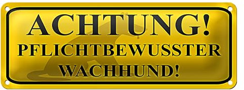 Attention ! | Chien de garde obligatoire | Panneau d'avertissement | 10 x 27 cm