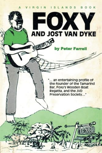 A Virgin Islands Book: Foxy and Jost Van Dyke