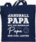 Baumwolltasche - WM 2023 Trikot Ersatz - Handball Papa wie ein normaler Papa nur viel lauter weiß - Unisize - Navy Blau - handballer geschenk handball. handball, beachhandball hanball halbball fan