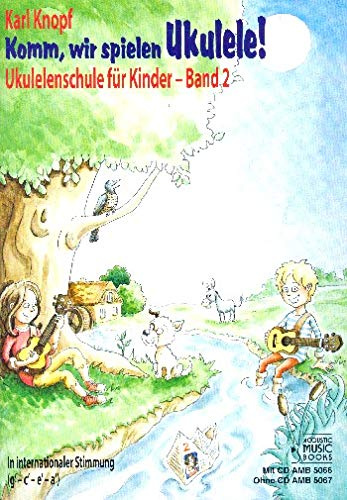 Knopf, Karl: Komm wir spielen Ukulele Band 2 für Ukulele/Tabulatur (Stimmung g-c-e-a)