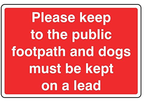 LI-Safety 400x300mm Keep To Footpath Dogs On Lead Sign - Rigid Plastic