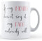 Finger prints - If My Mouth Doesn't Say It. My Face Certainly Will! - Funny Sarcastic Gift Mug, Ceramic, 11fl.oz.