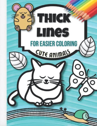 Low Vision Coloring Book for Kids, Seniors and Adults, Thick Lines: Large, Easy and Simple Print Animals for Relaxation