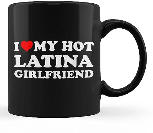 White Mug with Handle I Love My Hot Latina Girlfriend I Heart My Hot Latina Gf Ceramic Mug Novelty Coffee Mug Modern Ceramics Coffee Cup for Kitchen Tea 330Ml