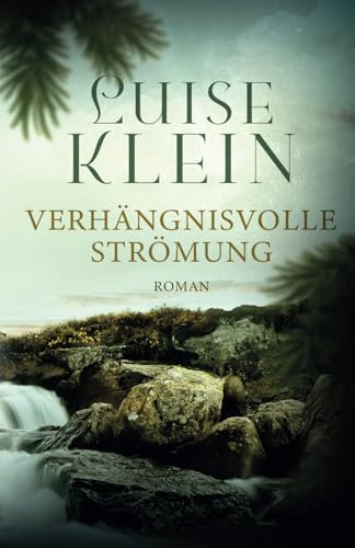 Verhängnisvolle Strömung: spannender Kanada-Liebesroman (Sharpewood Valley Band 3)