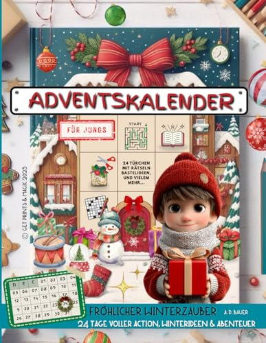 Adventskalender für Jungs: Fröhlicher Winterzauber – 24 Tage voller Action, Winterideen & Abenteuer (Mitmach-Club Bücher für Kinder)