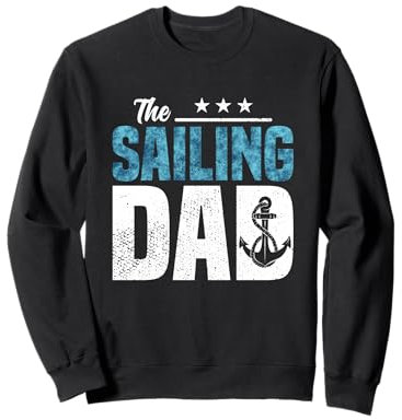 The Sailing Dad Segelurlaub Zubehör Segeln Gadgets Segler Sweatshirt