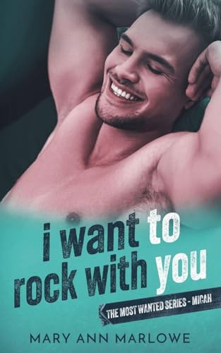 I Want To Rock With You: 2 (Most Wanted (Potomac))