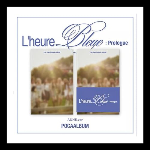 CSR L' HEURE BLEUE : PROLOGUE 2nd Single POCA Album (ANNE Ver.) K-POP SEALED