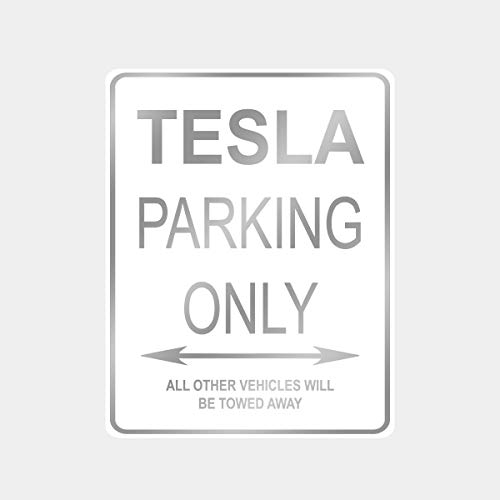 Adept Mechanismus Tesla Parking Only Silber 22,9 x 30,5 cm Aluminium Schild