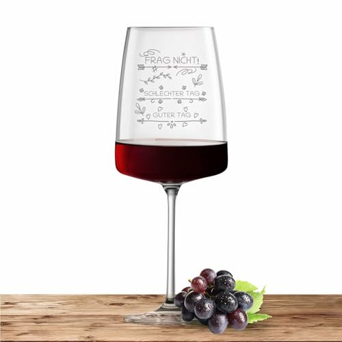 Schott Zwiesel Rotweinglas 660ml mit Motiv graviert - Vivid Senses - Rotweinglas als Geschenk für Frauen und Männer - Motiv (Guter Tag, Schlechter Tag, FRAG Nicht!)