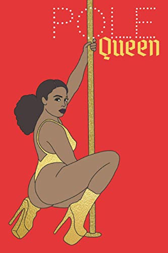 Pole Queen: Le journal de pole dance le plus cool. Votre cahier d'exercices préféré pour sauvegarder vos figures, vos combos et vos notes pendant et ... les passionnés de pole dance et les artistes