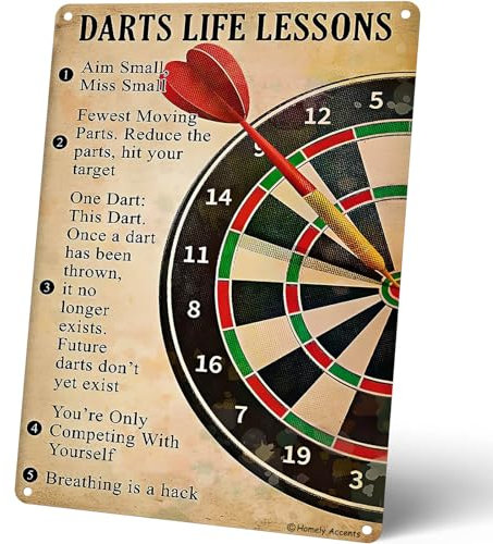 Homely Accents Inspirational Darts Life Lessons Metal Signs, Vintage Decor Poster Tin Signs for Game Room Home Wall Art Gift for Dart Players Enthusiasts 8x12 inches