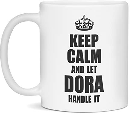 DPgUfPV Tasse Keep Calm and Let Dora Handle It, Dora, 325 ml, Weiß