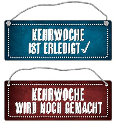 Kehrwoche wird noch gemacht oder ist erledigt Wendeschild mit Kordel in Rot-blau