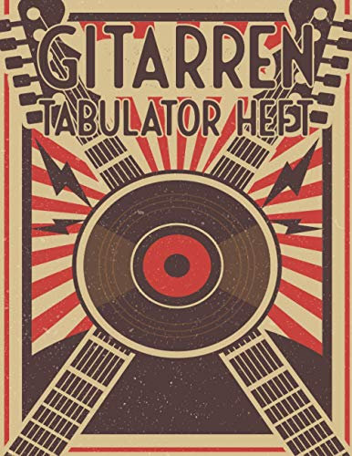 Gitarren Tabulator Heft: Mit leeren Tabs und Akkorden - Große Lineatur - Musik Schreibheft - Leere Notensysteme - Tabulator und Akkord Notenblock - Ca. DIN A5