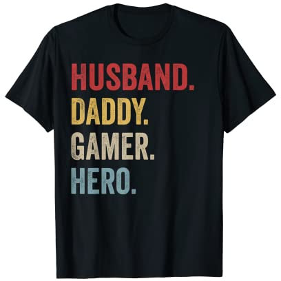 Funny Husband Dad Father Gamer Gaming Gift T-Shirt