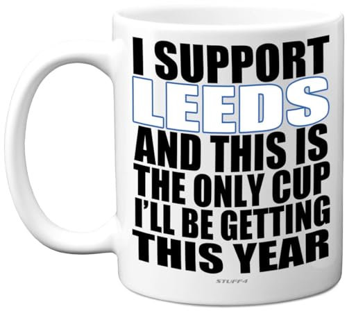 Funny Football Mug Gift for Leeds Fans - Footy Only Cup - Joke Xmas Birthday Mugs Present Gifts for Son Dad Brother Uncle Colleague Friend Cousin, 11oz Ceramic Dishwasher Safe Coffee Tea Cup