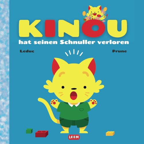 Kinou hat seinen Schnuller verloren: Buch zum schnuller abgewöhnen | Buch für Kinder von 1 bis 3 Jahren