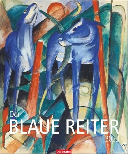 Der blaue Reiter - Kalender 2023 - Weingarten-Verlag - Kunstkalender - 46 cm x 55 cm