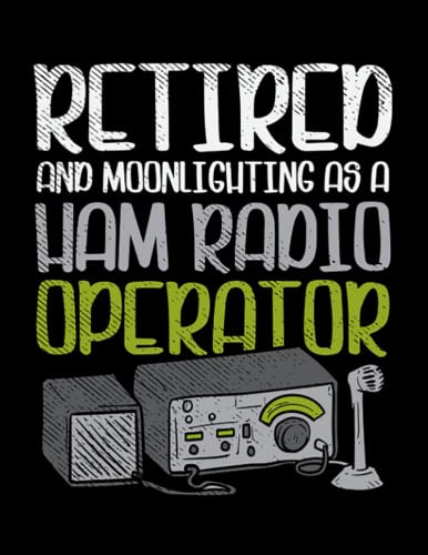 Ham Radio Ham Radio Operator CB Ham Amateur Radio 2 Awesome Gift Bee Notebook: 8.5X11, 100 Lined Pages