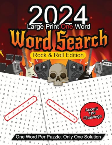 2024 Large Print - One Word Word Search - Rock & Roll Edition: One word per puzzle. Only one Solution