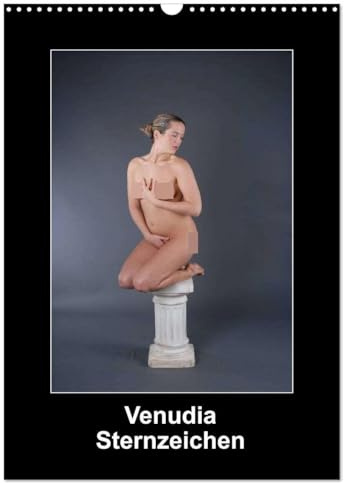Venudia Sternzeichen - Aktfotografie (Wandkalender 2026 DIN A3 hoch), CALVENDO Monatskalender: Fotografische Darstellung der Eigenheiten der Sternzeichen. (CALVENDO Erotik)