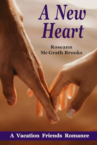 A New Heart (Vacation Friends Romance, Band 4)